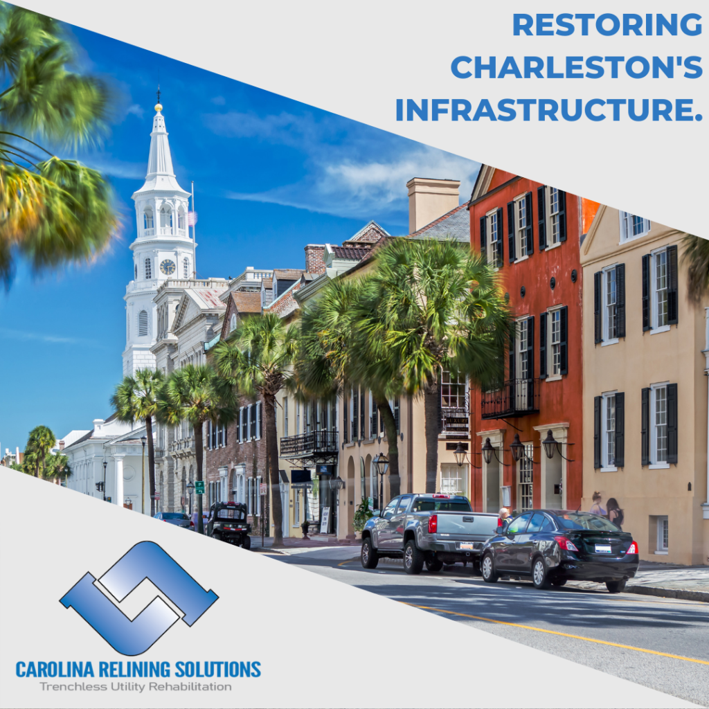 Restoring Charleston's Infrastructure Carolina Relining Solutions